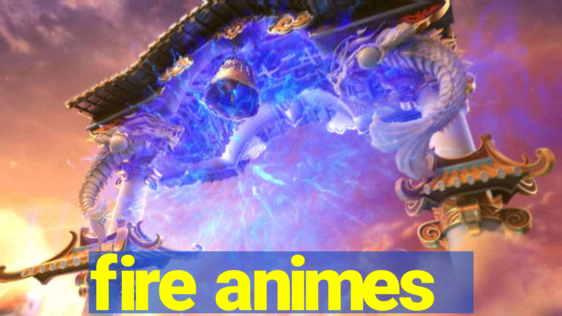 fire animes